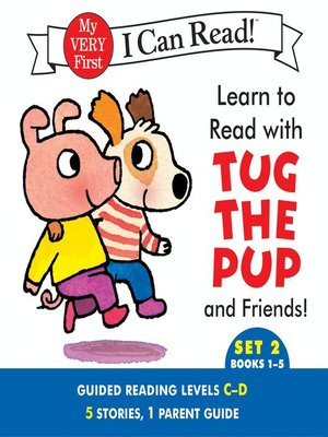 Learn to Read with Tug the Pup and Friends! Set 2: Books 1-5 - ebook